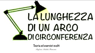 Lunghezza di un arco di circonferenza Videolezione di geometria  Cerchio e circonferenza [upl. by Asina]