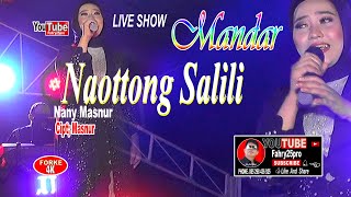 NAOTTONG SALILI COVER BY NANY MASNUR MANDAR [upl. by Anenahs]