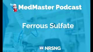 Ferrous Sulfate Nursing Considerations Side Effects Mechanism of Action Pharmacology for Nurses [upl. by Guild]