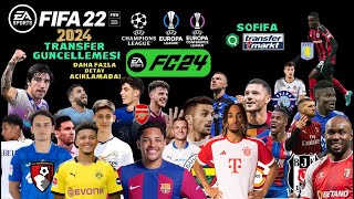 Fifa 22 Yaz Transfer Yaması Ücretsiz  17 Ağustos 2024  FC 24 Overall [upl. by Saturday835]