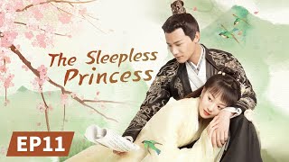 The Sleepless Princess  Full  EP11  Starring：Zheng YechengHu Yixuan  离人心上  MangoTV US [upl. by Rabbaj]