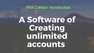 PVA Creator introductionA software of creating unlimited accounts [upl. by Larkins]