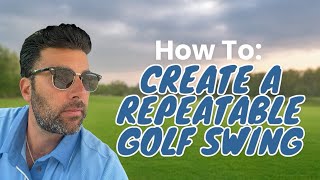 How to create a repeatable golf swing [upl. by Dripps339]