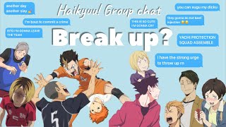 Break up Haikyuu Groupchat No Angst [upl. by Malkin926]