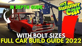 My Summer Car  FULL Car Build Guide 2022  FULL TUTORIAL Timestamps Included [upl. by Paris]