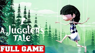 A Jugglers Tale Full Game Gameplay Walkthrough No Commentary PC [upl. by Reede]