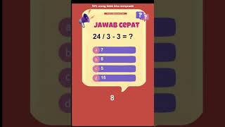 Kuis Matematika Jawab Cepat 10112024 part38 [upl. by Stanwinn]