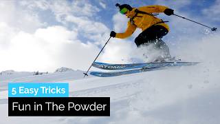 My Favorite 5 Easy Ski Tricks to Have Fun Skiing Powder [upl. by Cyril125]