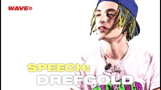 DrefGold  quotDRIPquot Spiegazione testo e significato  SPEECH [upl. by Anabahs]