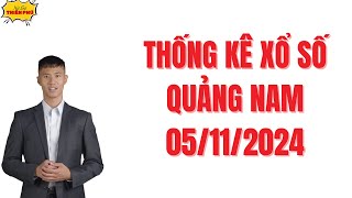 Thống Kê Xổ Số Quảng Nam 05112024  Thống Kê XSQNA  thongkexsqna thongkexosoquangnam [upl. by Kerby]