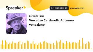 Vincenzo Cardarelli Autunno veneziano [upl. by Otit]