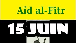 Aïd alFitr 15 juin 2018 [upl. by Maer]