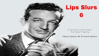 Harry James Trumpet Method  Lip Slurs Exercises 6 [upl. by Stoller]