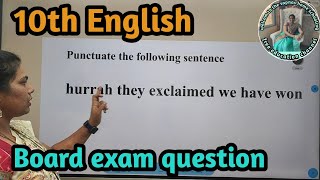 Punctuate the following sentence class 10 board exam question answer English grammar [upl. by Pazit331]