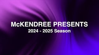 McKendree Presents the 2024  2025 Season at the Hett [upl. by Aurelio]