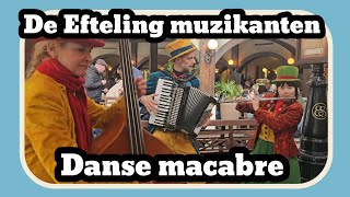 De Efteling muzikanten  Danse Macabre Efteling 2024 [upl. by Eimor]