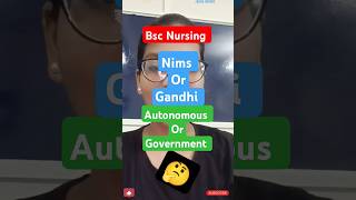 Which is best for BSC nursing nims or Gandhiautonomous or governmentBSC nursingjyosworld tsbscn [upl. by Oicangi512]