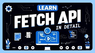 Learn Fetch API In Detail [upl. by Eillah]