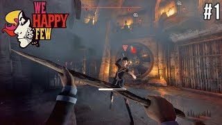 HET SPEL IS UIT EN VERANDERD  We Happy Few 1 [upl. by Ijies]