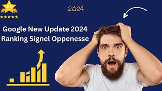 Shocking Google Update 2024 Era of Openness Exposed [upl. by Ttik]