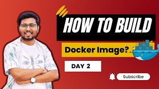 How to build docker Image  Multistage Dockerfile  Docker Day 2  CMD vs Entrypoint [upl. by Mercola]