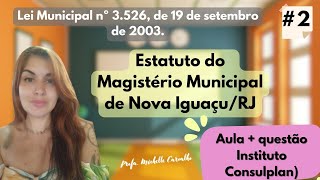 NOVA IGUAÇU  Estatuto do Magistério de Nova IguaçuRJ Lei Municipal nº3526 de 2003   2 [upl. by Ycrad]