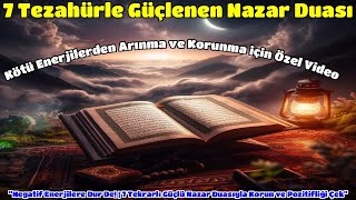 Nazardan Korunma Duaları 🤲🔮🛡️  7 Kere Okunması Tavsiye Edilen Sureler ve Ayetler [upl. by Barbette]