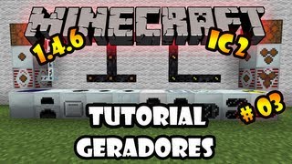 Geradores  Tutorial 03 de Industrial Craft 2  Minecraft 146 [upl. by Ahsenac618]