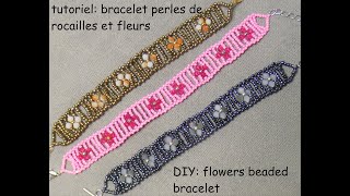 Tutoriel 🏵 bracelets perles de rocailles et fleurs 🏵 DIY 🌸 flowers beaded bracelets 🌸 [upl. by Lada]