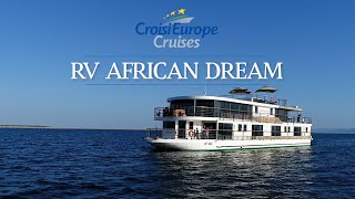 RV African Dream  CroisiEurope Cruises [upl. by Kabob]