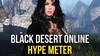 Black Desert Online MMORPG Features Preview  Hype Meter [upl. by Lenod]