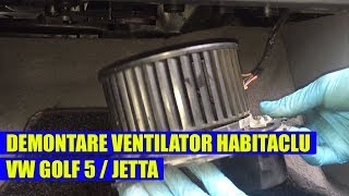 TUTORIAL Demontare aeroterma  ventilator habitaclu aer conditionat VW Golf 5 Jetta Passat [upl. by Adnohr]