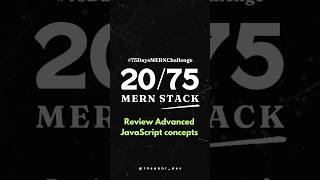 2075 Advanced JavaScript Review 75daysmernchallenge 75daysofcode coding [upl. by Ahsyle]