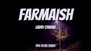 Farmaish Lyrics  Parmish Verma  Laddi Chahal [upl. by Antrim89]