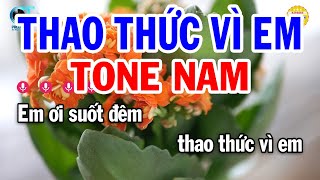 Karaoke Thao Thức Vì Em Tone Nam  F  Nhạc Sống Beat Mới  Karaoke Tuấn Trình [upl. by Winni]