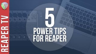 5 Power Tips for Reaper DAW  Boost Your Productivity [upl. by Llevert]