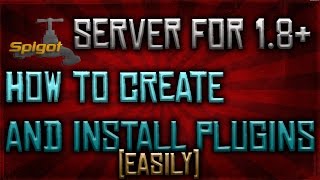 How to make BukkitSpigot Server  Server with Plugins  18188 Easy and Free [upl. by Wengert]