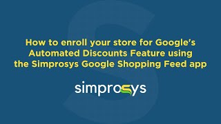 How to Enroll Your Store for Googles Automated Discounts Feature Using the Our App [upl. by Eiznekcm]