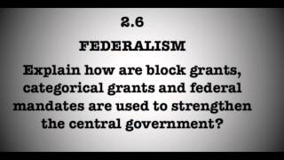 26 Explain how block grants categorical grants and federal mandates are used [upl. by Meeharb]