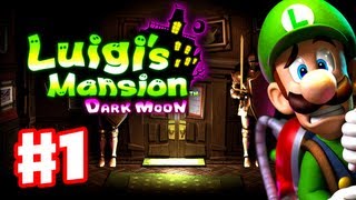 Luigis Mansion Dark Moon  Gameplay Walkthrough Part 1  A1 Poltergust 5000 Nintendo 3DS [upl. by Yrellih]