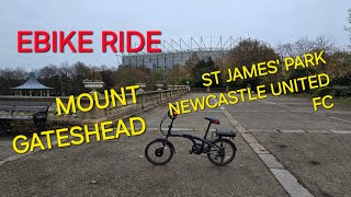 Ebike ride up a mountain in Gateshead via St james park newcastle united [upl. by Adnopoz]