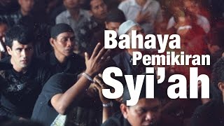 Bahaya Pemikiran Syiah  Ustadz Abu Saad [upl. by Gerhardine]