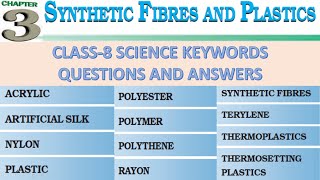 Keywords amp Exercises Class 8 Science Ch 3 SYNTHETIC FIBRES AND PLASTICS [upl. by Teador]