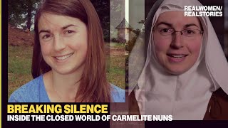 Breaking Silence Inside the closed world of Carmelite Nuns [upl. by Leicester]