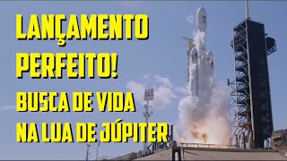 MARAVILHOSO LANÇAMENTO DA NAVE QUE VAI ATRÁS DE VIDA NA LUA DE JÚPITER [upl. by Klayman]