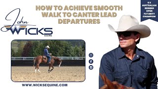 How to Achieve Smooth Walk to Canter Lead Departures [upl. by Matheson331]