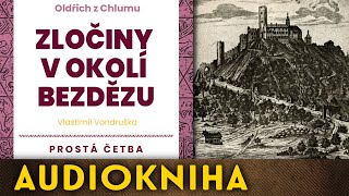 Vlastimil Vondruška  Zločiny v okolí Bezdězu [upl. by Dianuj]