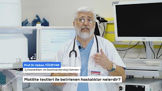 Motilite Motility testleri ile belirlenen hastalıklar nelerdir [upl. by Vizza]