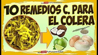 10 Remedios Caseros Para el Colera [upl. by Henrieta]