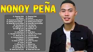 Nonoy peña cover best hits 2022  Nonoy peña cover love songs full album 2022 [upl. by Prasad]